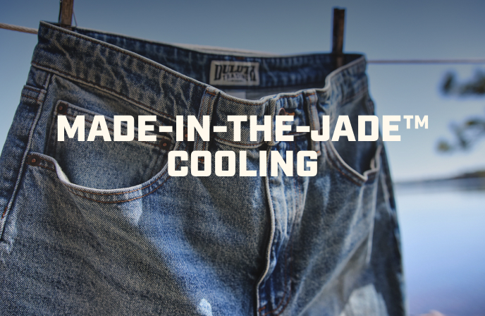 Headline: Made-In-The-Jade™ Cooling