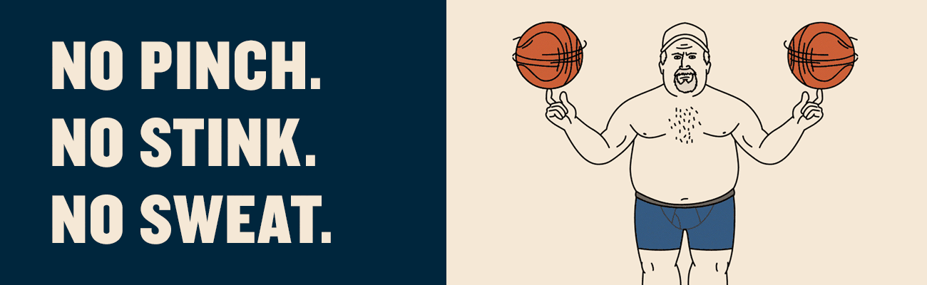 No pinch. No stink. No sweat. An animation illustration of a man wearing blue buck naked boxer briefs expertly spins 2 basketballs on his fingers and performs a trick. 