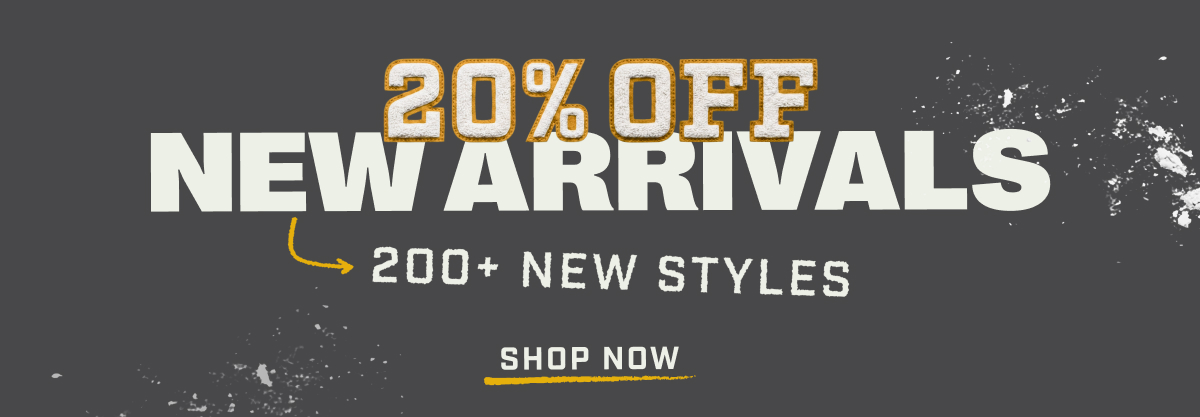 20% Off New Arrivals - 200+ New Styles - Shop Now