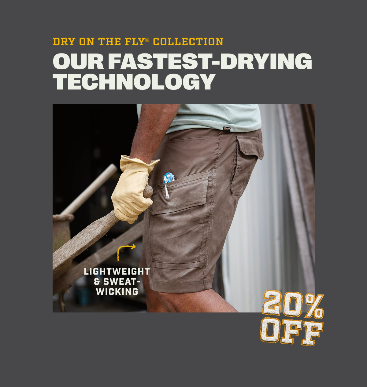 Dry on the Fly Collection - Our Fastest-Drying Technology - 20% Off