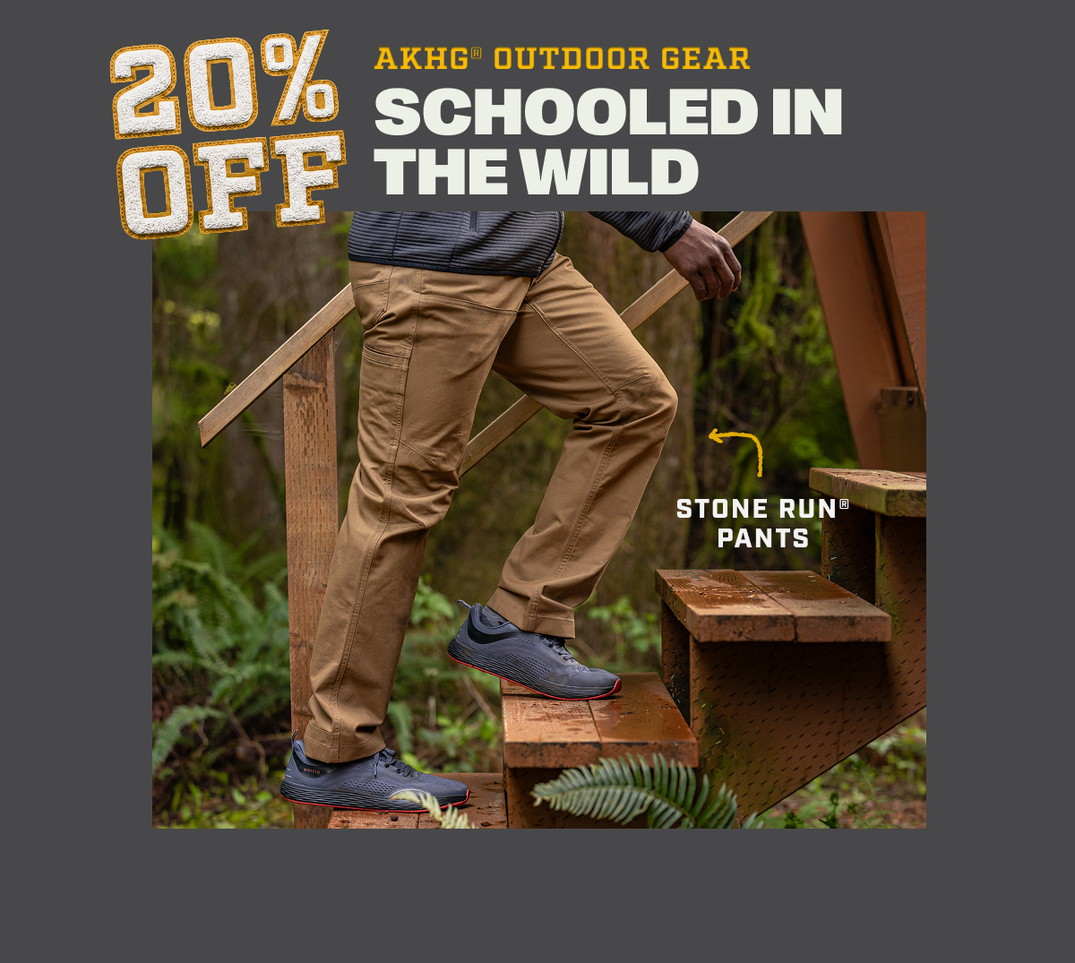 20% OFF AKHG Outdoor Gear - Schooled In The Wild - Stone Run Pants