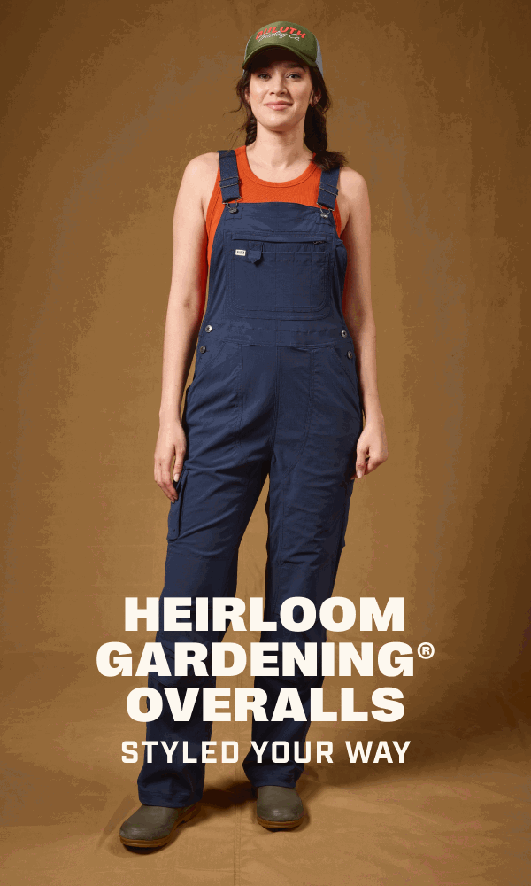 Heirloom Gardening® Overalls Styled Your Way